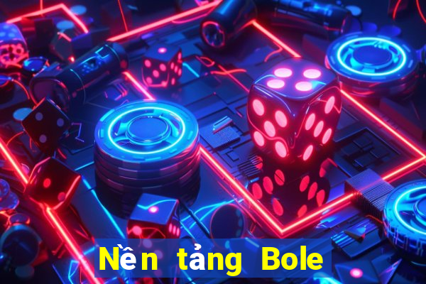 Nền tảng Bole 360 Châu Á