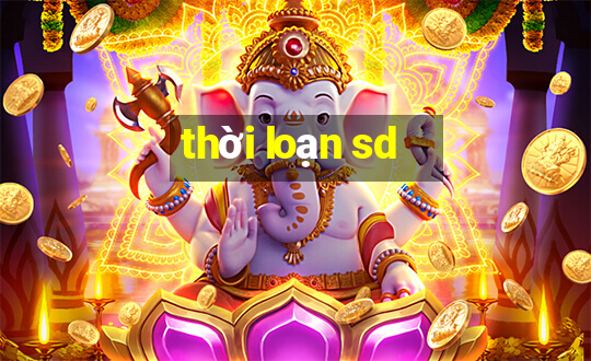 thời loạn sd