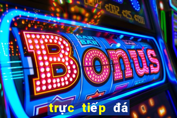 trực tiếp đá gà trên casino