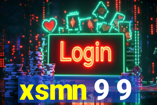 xsmn 9 9