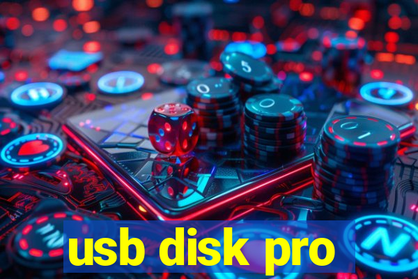 usb disk pro