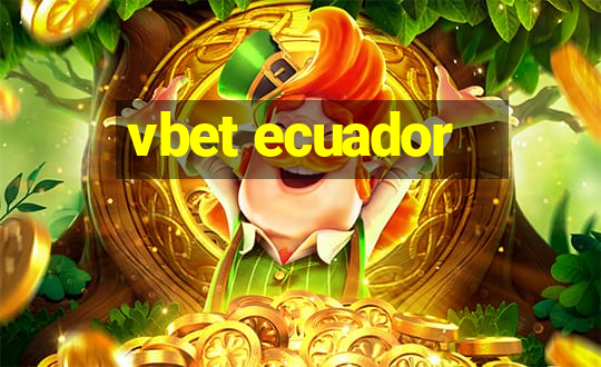 vbet ecuador