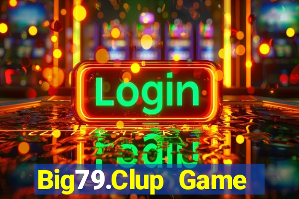 Big79.Clup Game Bài X8