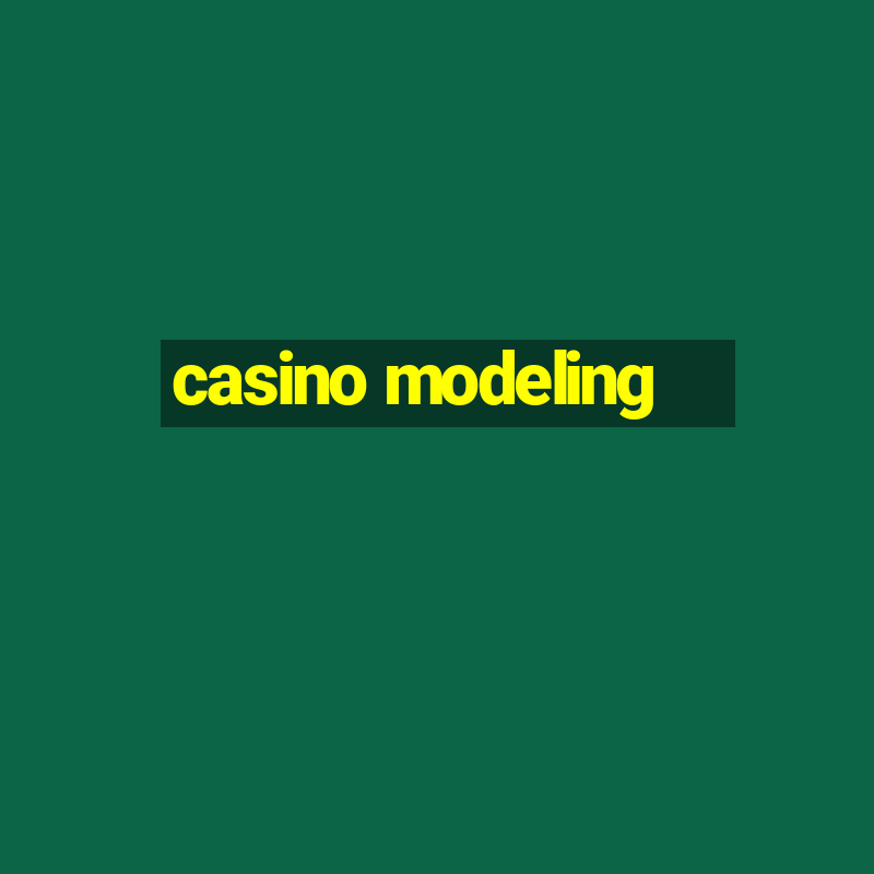 casino modeling