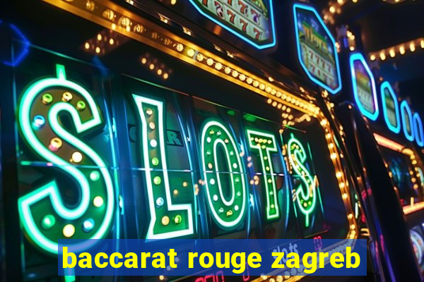 baccarat rouge zagreb