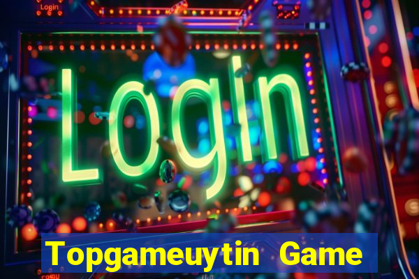 Topgameuytin Game Bài 567