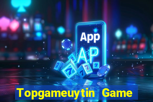 Topgameuytin Game Bài 567