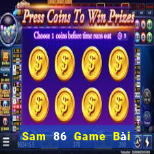 Sam 86 Game Bài 3 Cây Đổi Thưởng