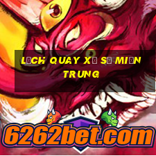 lịch quay xổ số miền trung