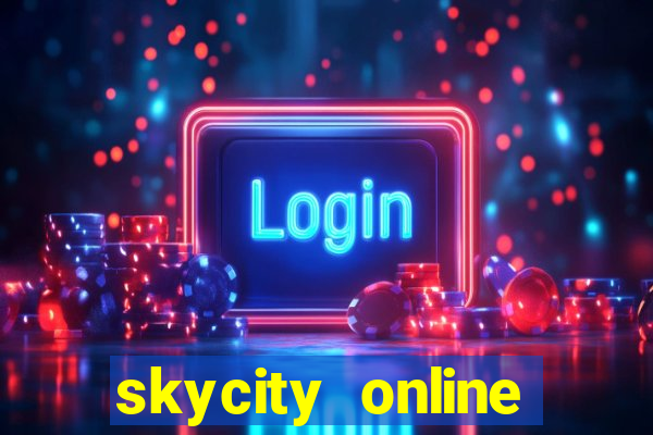 skycity online casino review