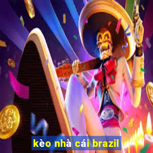 kèo nhà cái brazil