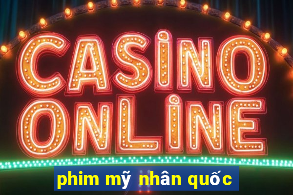 phim mỹ nhân quốc