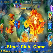 Sime Club Game Bài Vip