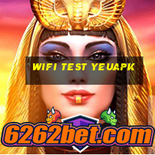 wifi test yeuapk