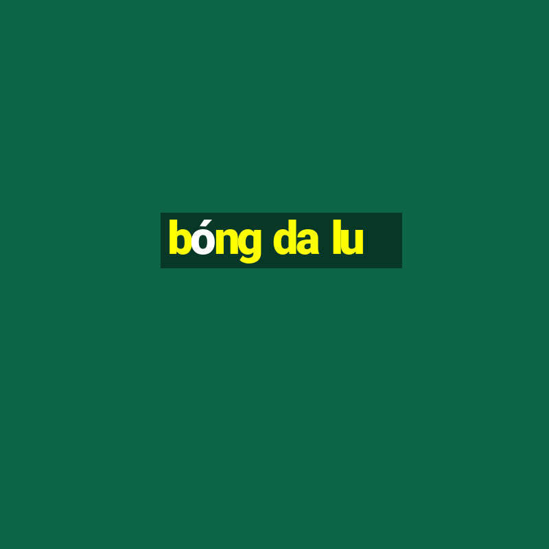 bóng da lu