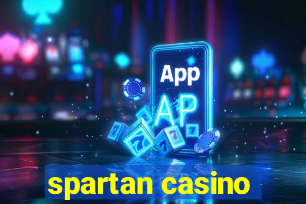 spartan casino