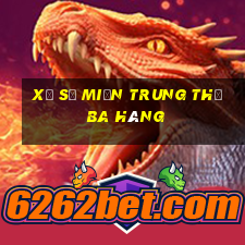 xổ số miền trung thứ ba hàng