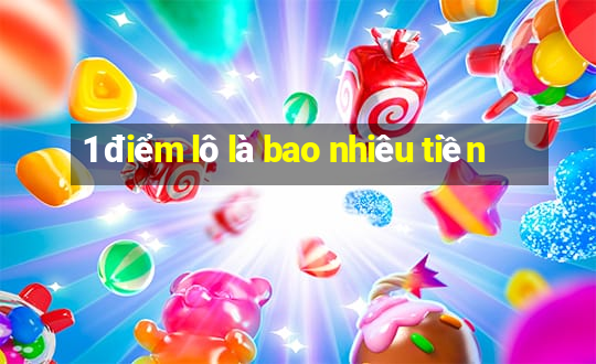 1 điểm lô là bao nhiêu tiền