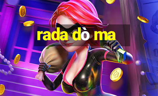 rada dò ma