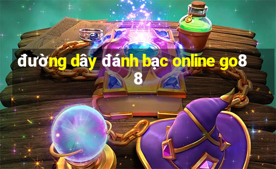 đường dây đánh bạc online go88