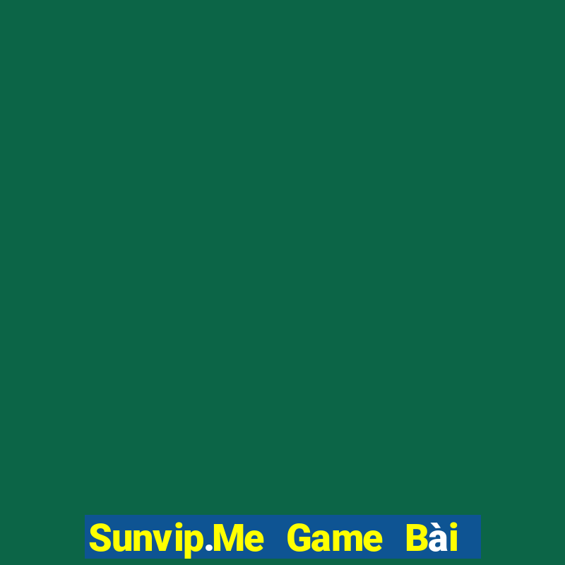 Sunvip.Me Game Bài Quốc Tế