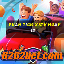 Phân tích XSTV ngày 13