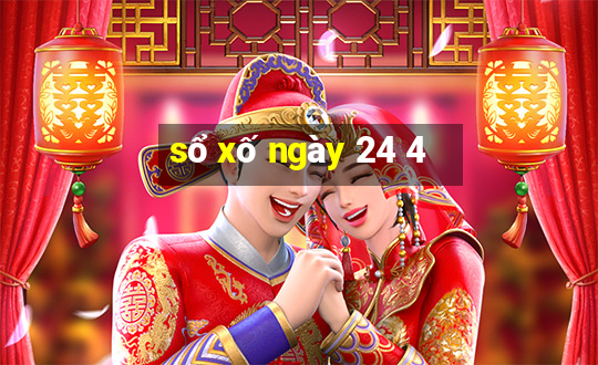 sổ xố ngày 24 4