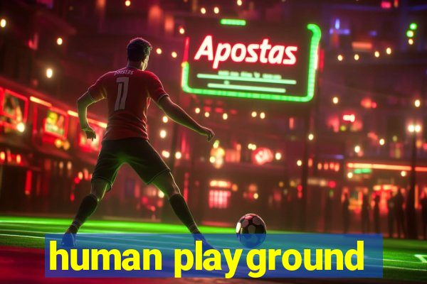 human playground