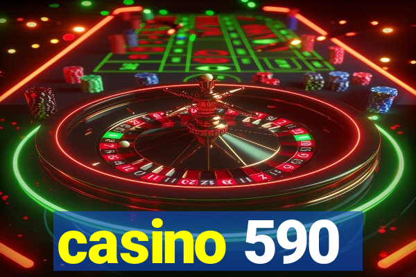 casino 590