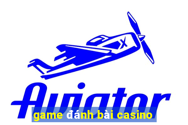 game danh bai casino