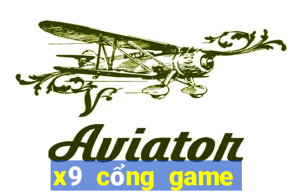 x9 cổng game nổ hũ