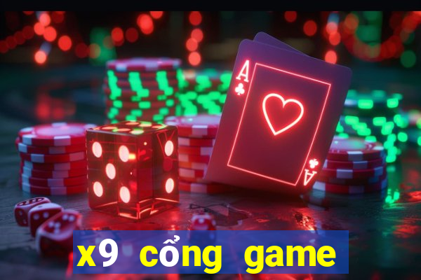 x9 cổng game nổ hũ