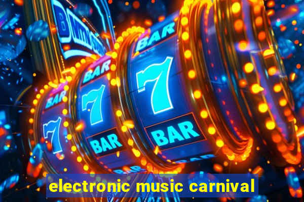 electronic music carnival