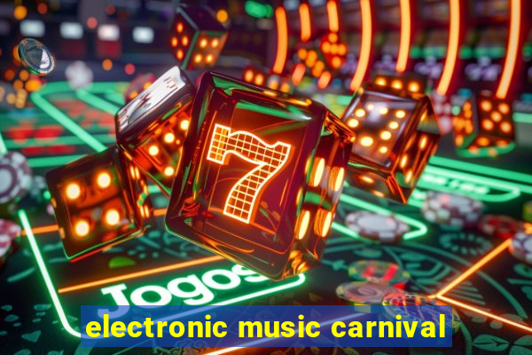 electronic music carnival