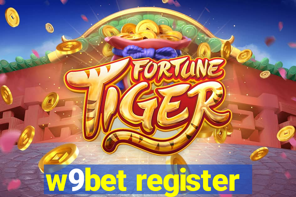 w9bet register