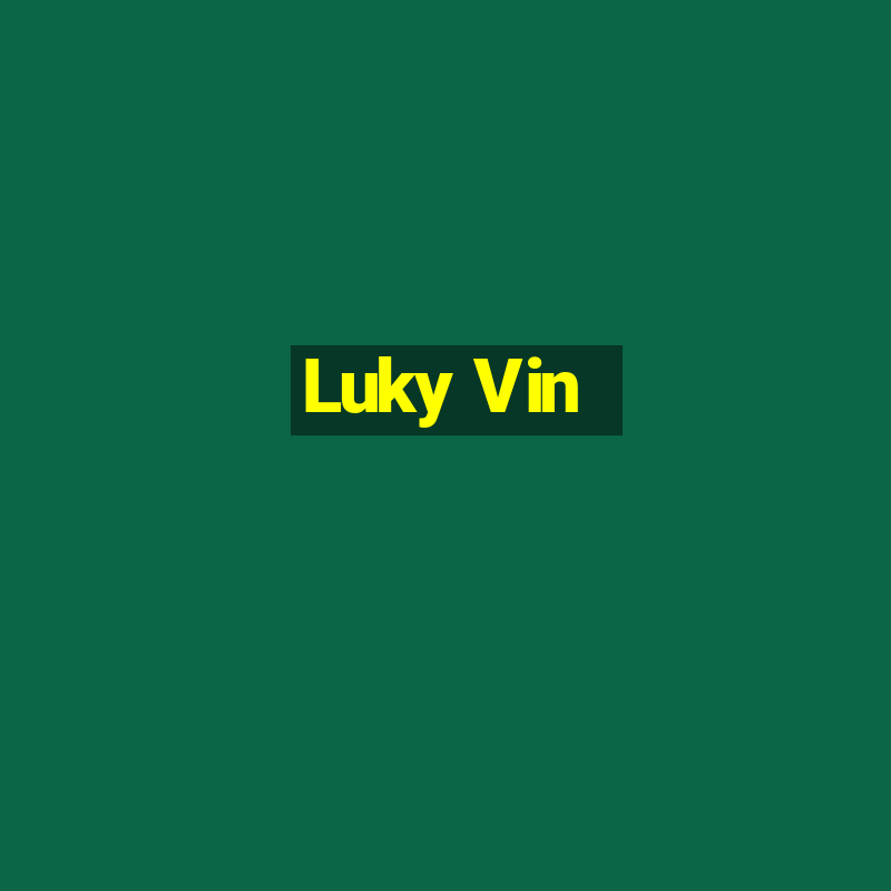 Luky Vin