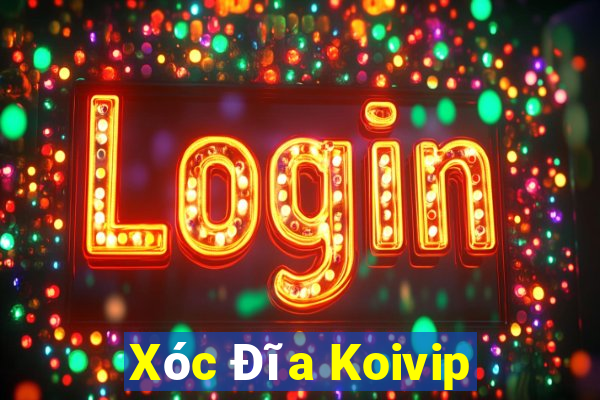 Xóc Đĩa Koivip