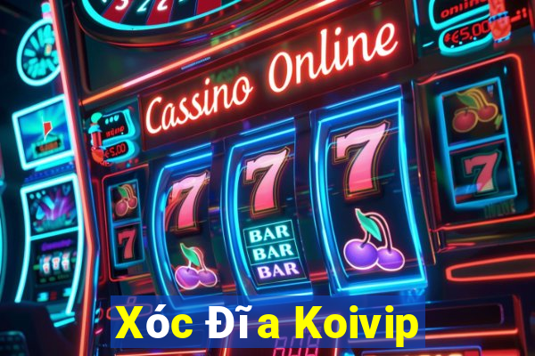 Xóc Đĩa Koivip