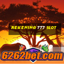 rekening 777 slot