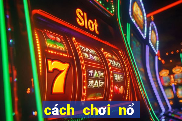 cách chơi nổ hũ thần tài dtcl