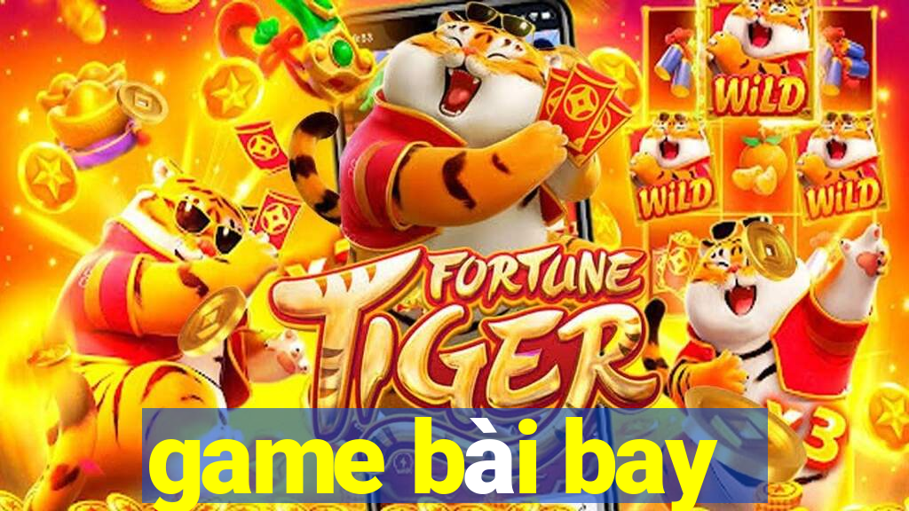 game bài bay