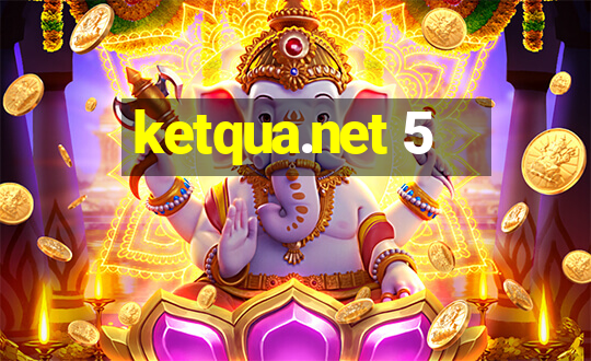 ketqua.net 5