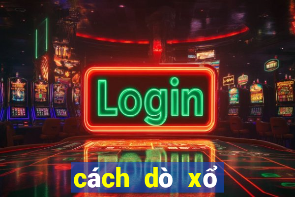 cách dò xổ số mega