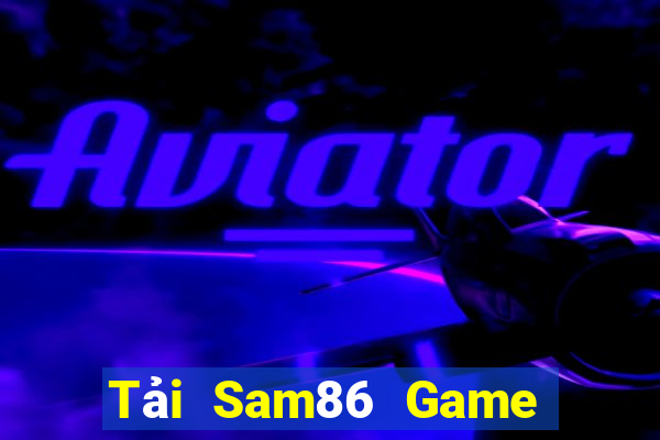 Tải Sam86 Game Bài Cào