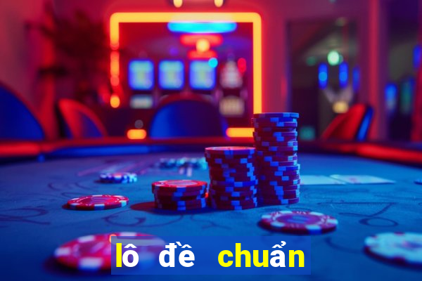 lô đề chuẩn hôm nay