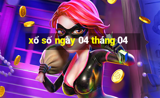 xổ số ngày 04 tháng 04