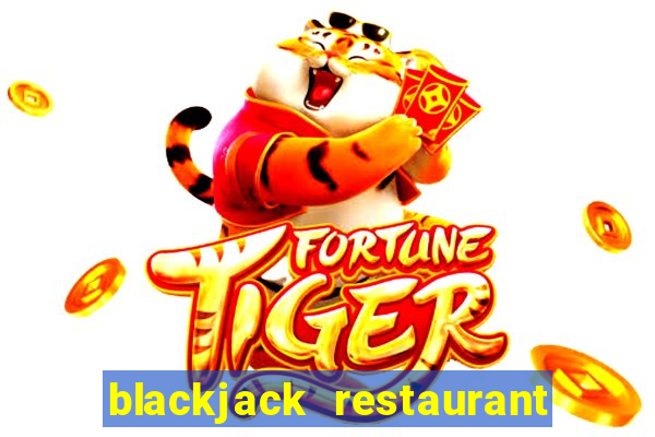 blackjack restaurant near me