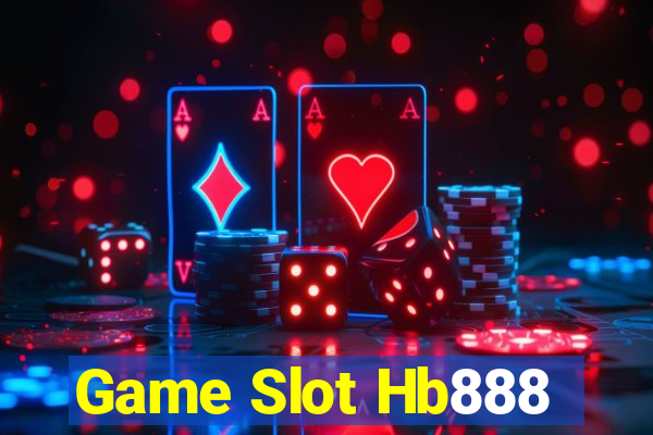 Game Slot Hb888