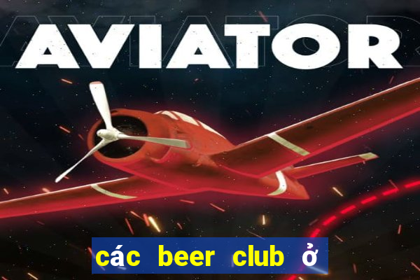 các beer club ở sài gòn