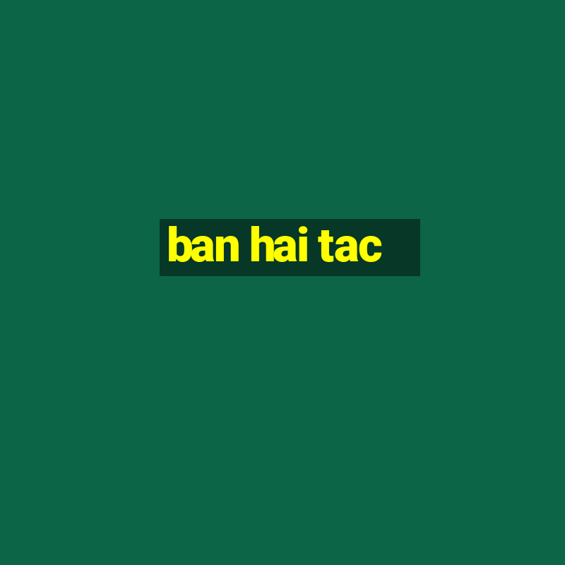 ban hai tac